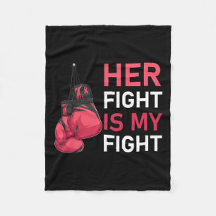 Fight Is My Fight Breast Cancer Awareness Family S Fleece Blanket
