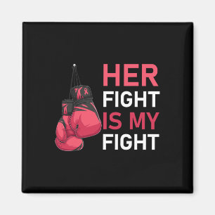 Fight Is My Fight Breast Cancer Awareness Family S Magnet