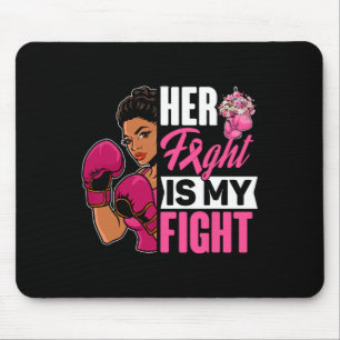 Fight Is My Fight Breast Cancer Boxing Black Afro  Mouse Pad
