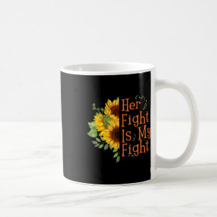 Fight Is My Fight Cancer Awareness - Ms Awareness Coffee Mug
