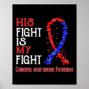 Fight Is My Fight Congenital Heart Disease Awarene Poster