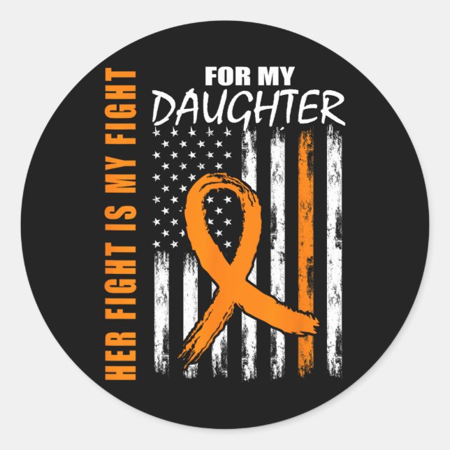 Fight Is My Fight Daughter Leukaemia Awareness Fla Classic Round Sticker (Front)