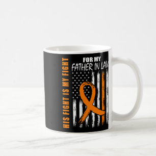 Fight Is My Fight Father In Law Leukaemia Awarenes Coffee Mug