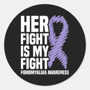 Fight Is My Fight Fibromyalgia Awareness 1 Classic Round Sticker