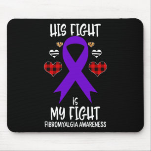 Fight Is My Fight Fibromyalgia Awareness Ribbon Bu Mouse Pad