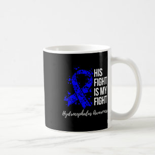 Fight Is My Fight Hydrocephalus Awareness 2  Coffee Mug