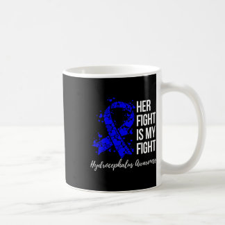 Fight Is My Fight Hydrocephalus Awareness 3 Coffee Mug