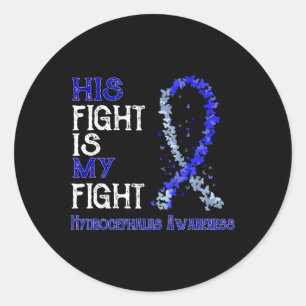 Fight Is My Fight Hydrocephalus Awareness  Classic Round Sticker