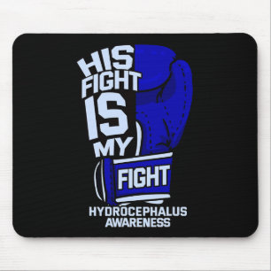 Fight Is My Fight Hydrocephalus Awareness Fighter Mouse Pad