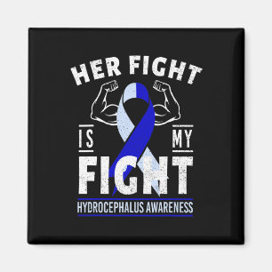 Fight Is My Fight Hydrocephalus Awareness Month Ri Magnet