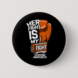 Fight Is My Fight Leukaemia Awareness Blood Cancer 6 Cm Round Badge