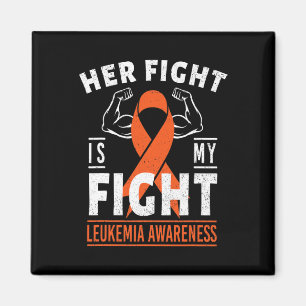 Fight Is My Fight Leukaemia Cancer Awareness Month Magnet