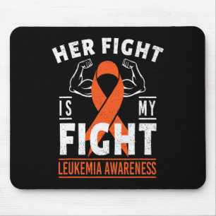 Fight Is My Fight Leukaemia Cancer Awareness Month Mouse Pad