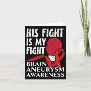 Fight Is My Fight Medical Condition Aneurysm Aware Card