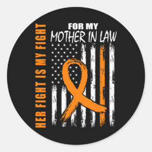Fight Is My Fight Mother In Law Leukaemia Awarenes Classic Round Sticker