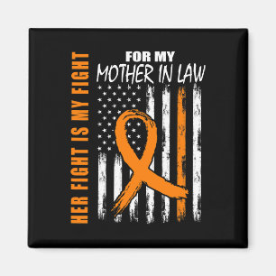 Fight Is My Fight Mother In Law Leukaemia Awarenes Magnet