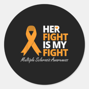 Fight Is My Fight Ms Awareness Orange Ribbon 1 Classic Round Sticker
