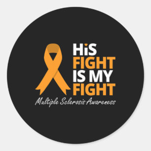 Fight Is My Fight Ms Awareness Orange Ribbon 1 Classic Round Sticker