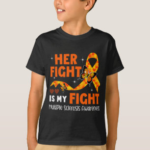 Fight Is My Fight Ms Multiple Sclerosis Awareness T-Shirt