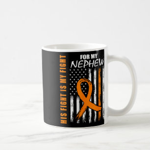 Fight Is My Fight Nephew Leukaemia Awareness Flag Coffee Mug