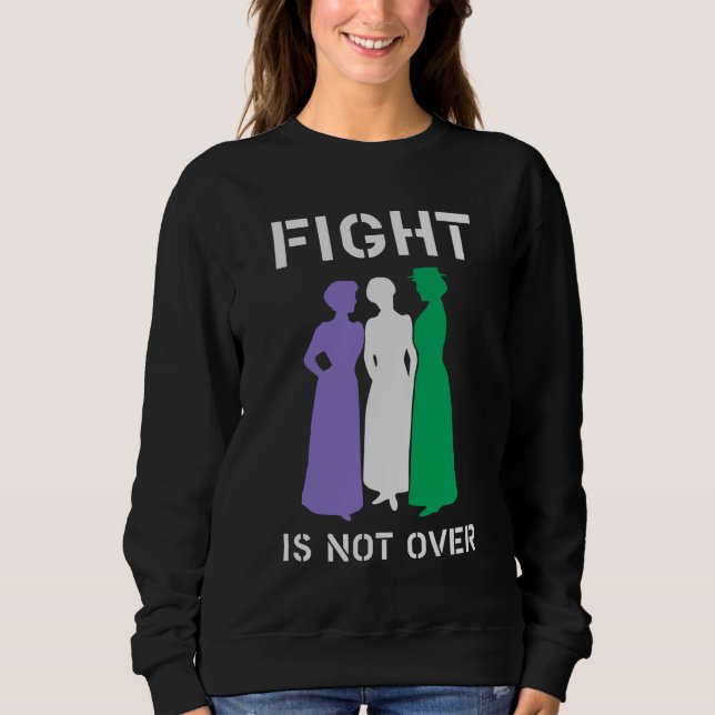 Fight is not over sweatshirt (Front)
