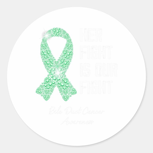 Fight Is Our Fight Bile Duct Cancer Awareness Mont Classic Round Sticker (Front)