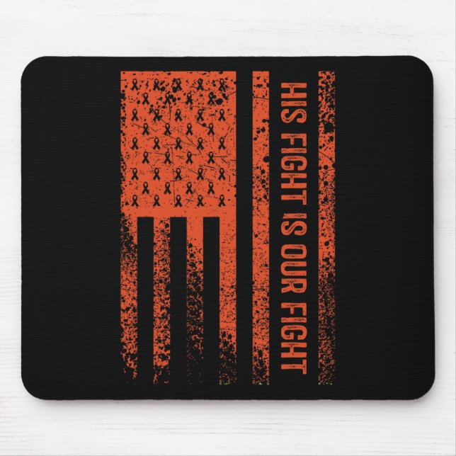 Fight Is Our Fight Leukaemia Awareness  Mouse Pad (Front)