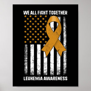 Fight Leukaemia Awareness Orange Ribbon USA Flag W Poster