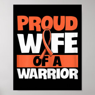 Fight Leukaemia Quote for a Wife of a Leukaemia Su Poster