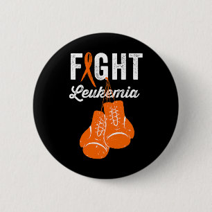 Fight Leukemia  Fighter Warrior Leukemia Awareness 6 Cm Round Badge