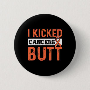 Fight Leukemia Quote for a Blood Cancer Survivor  6 Cm Round Badge