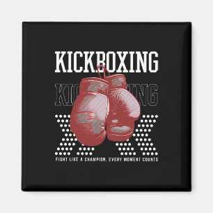 Fight Like A Champion Every Moment Counts  Magnet