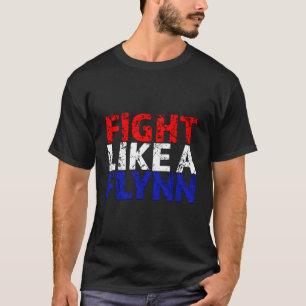 Fight Like A Flynn T-Shirt