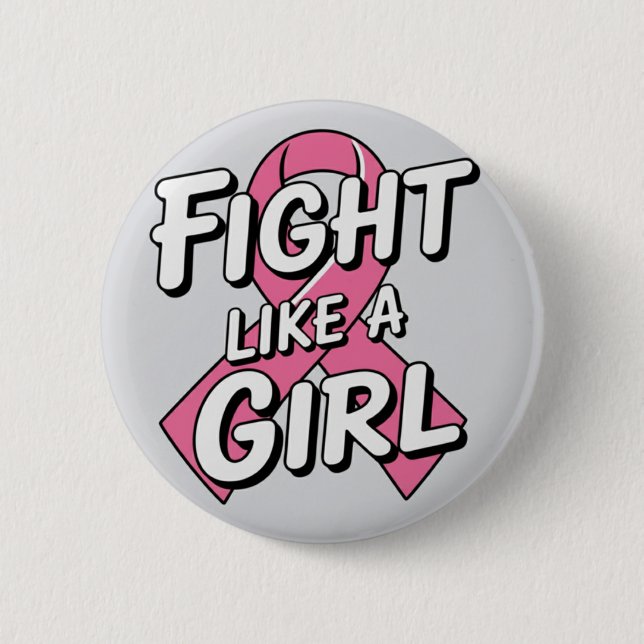 Fight Like a Girl | Breast Cancer Awareness Design 6 Cm Round Badge (Front)
