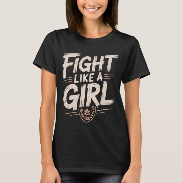 Fight Like A Girl Breast Cancer Awareness Pink Rib T-Shirt (Front)