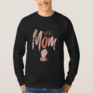 Fight Like A Mum Vintage Floral Quote T-Shirt