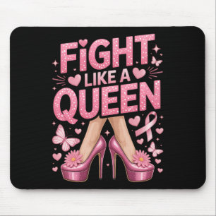 Fight Like A Queen Breast Cancer Awareness High He Mouse Pad