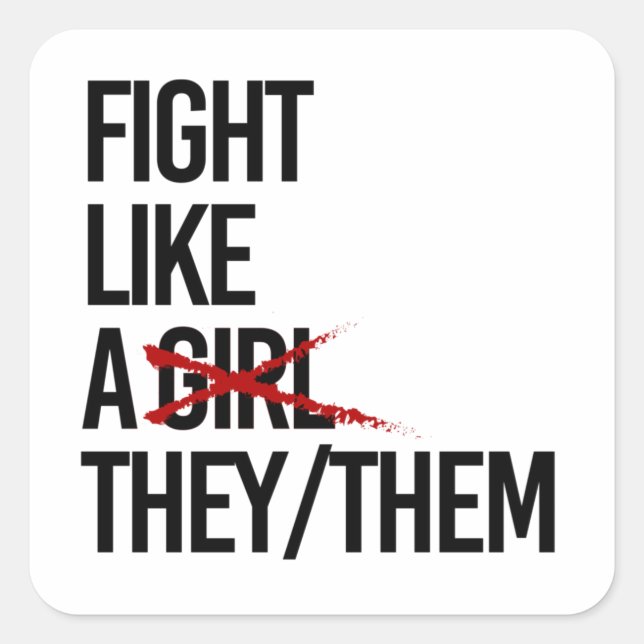 Fight like a they them  square sticker (Front)