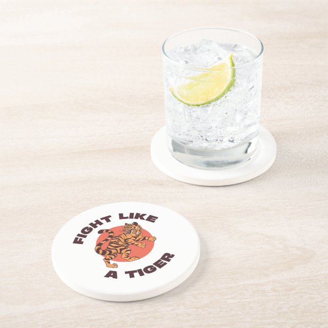 Fight Like a Tiger Motivational Design Coaster (Side)