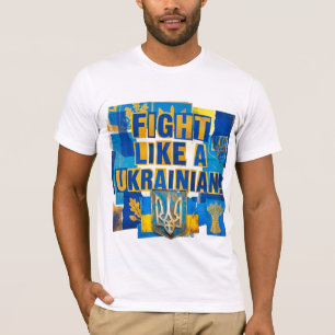 Fight like a Ukrainian. Ukrainian Coat of Arms. T-Shirt