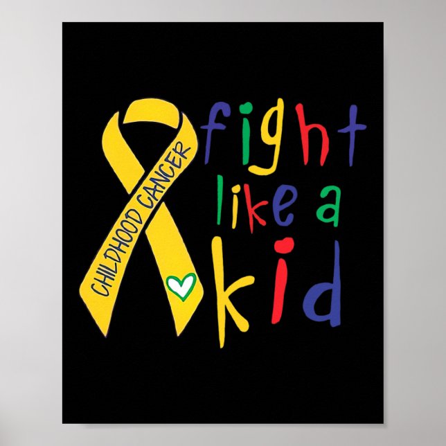 Fight Like Kid Gold Ribbon Childhood Cancer Awaren Poster (Front)