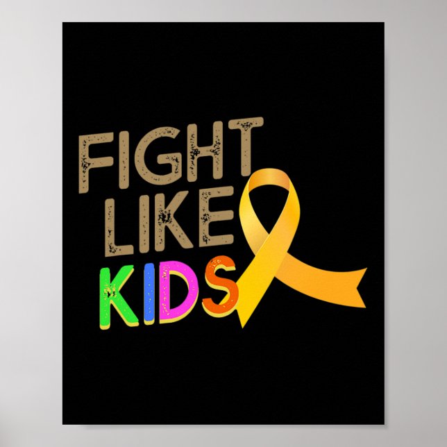 Fight Like Kids Childhood Cancer Awareness Month Y Poster (Front)