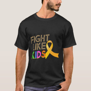 Fight Like Kids Childhood Cancer Awareness Month Y T-Shirt