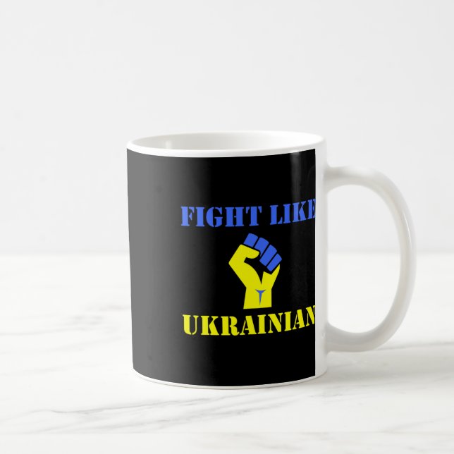 Fight Like Ukrainian  Coffee Mug (Right)