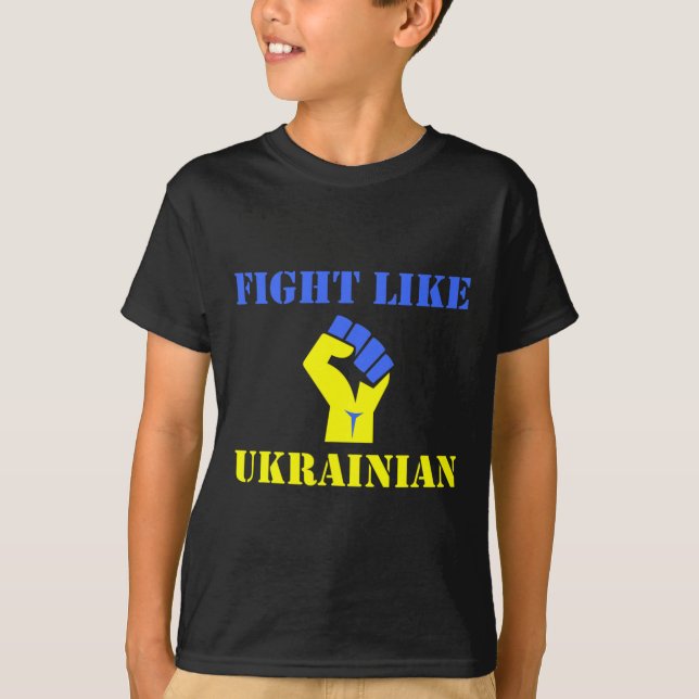 Fight Like Ukrainian  T-Shirt (Front)
