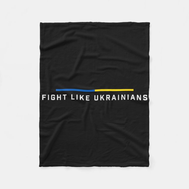 Fight Like Ukrainian Ukraine Flag Support 2  Fleece Blanket (Front)