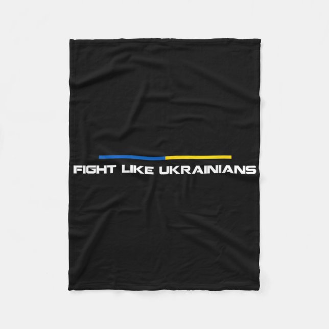 Fight Like Ukrainian Ukraine Flag Support 3  Fleece Blanket (Front)