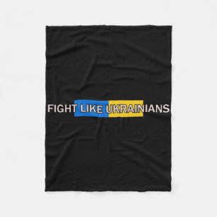 Fight Like Ukrainians - Ukrainian President Zelens Fleece Blanket