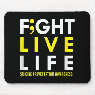 Fight Live Life Semicolon Mental Health Awareness Mouse Pad