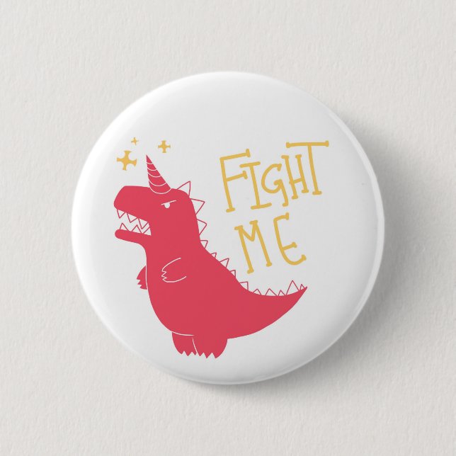 Fight Me!! 6 Cm Round Badge (Front)